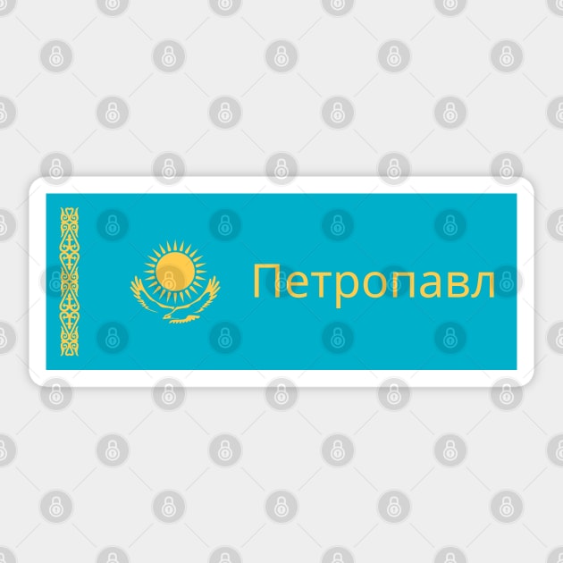 Petropavl City in Kazakhstan Flag Sticker by aybe7elf